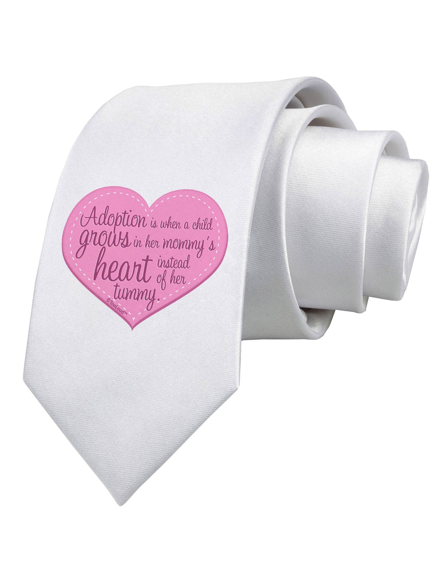 Adoption is When - Mom and Daughter Quote Printed White Necktie by TooLoud