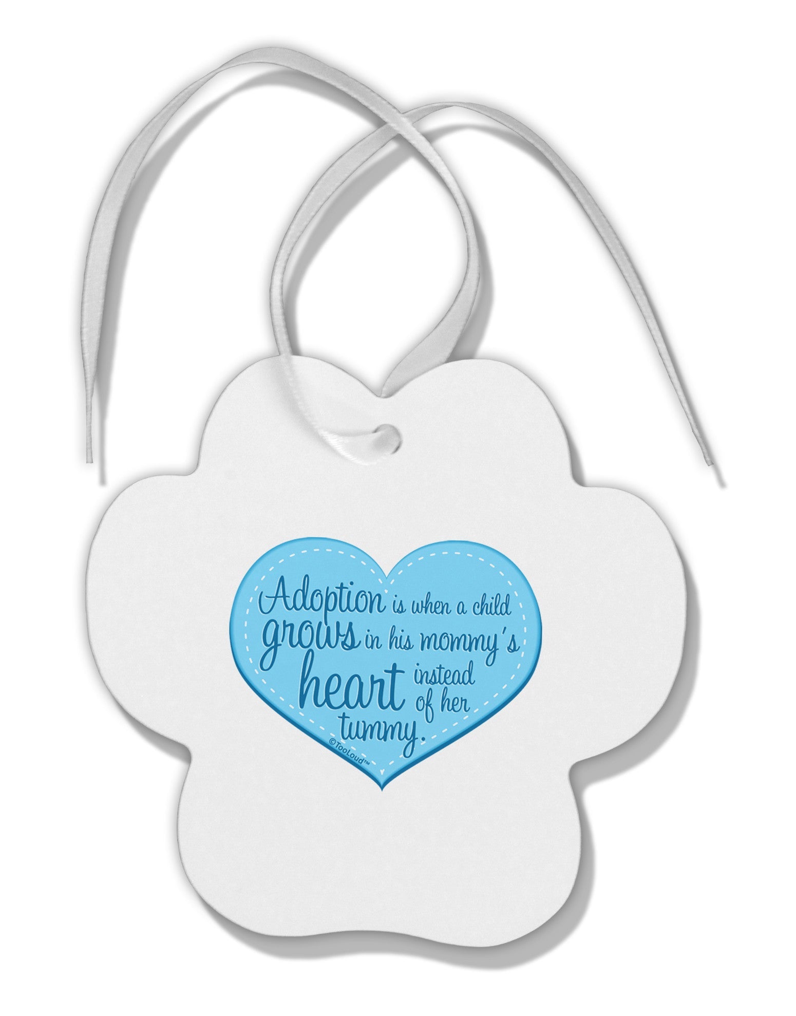 Adoption is When - Mom and Son Quote Paw Print Shaped Ornament by TooLoud-Ornament-TooLoud-White-Davson Sales