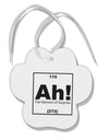 Ah the Element of Surprise Funny Science Paw Print Shaped Ornament by TooLoud-Ornament-TooLoud-White-Davson Sales