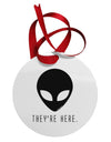 Alien They Are Here Circular Metal Ornament-Ornament-TooLoud-White-Davson Sales