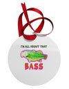 All About That Bass Fish Watercolor Circular Metal Ornament-Ornament-TooLoud-White-Davson Sales