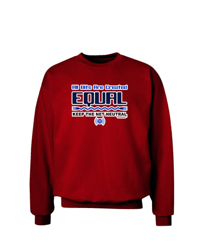 All Bits Are Created Equal - Net Neutrality Adult Dark Sweatshirt-Sweatshirts-TooLoud-Deep-Red-Small-Davson Sales