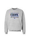 All Bits Are Created Equal - Net Neutrality Sweatshirt-Sweatshirts-TooLoud-AshGray-Small-Davson Sales