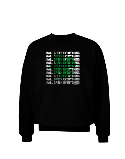 All Green Everything Clover Adult Dark Sweatshirt-Sweatshirts-TooLoud-Black-Small-Davson Sales