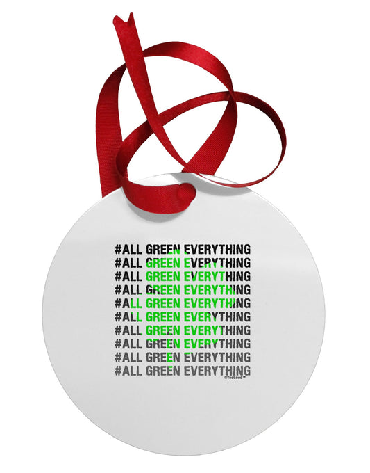 All Green Everything Clover Circular Metal Ornament-Ornament-TooLoud-White-Davson Sales