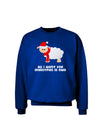 All I Want For Christmas Is Ewe Sheep Adult Dark Sweatshirt-Sweatshirts-TooLoud-Deep-Royal-Blue-Small-Davson Sales