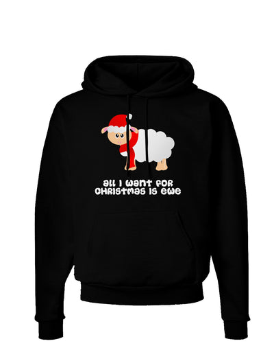 All I Want For Christmas Is Ewe Sheep Dark Hoodie Sweatshirt-Hoodie-TooLoud-Black-Small-Davson Sales