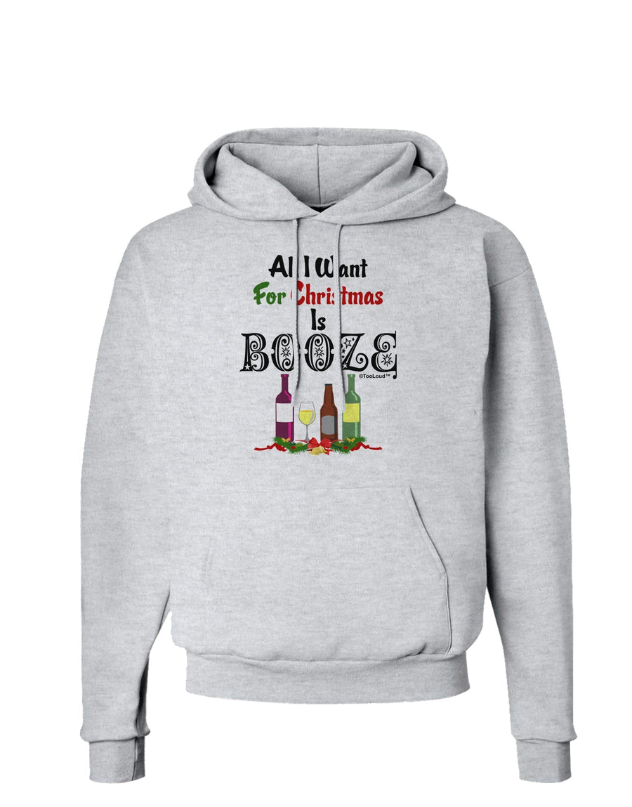 All I Want Is Booze Hoodie Sweatshirt-Hoodie-TooLoud-White-Small-Davson Sales