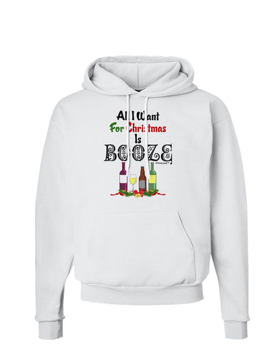 All I Want Is Booze Hoodie Sweatshirt-Hoodie-TooLoud-White-Small-Davson Sales