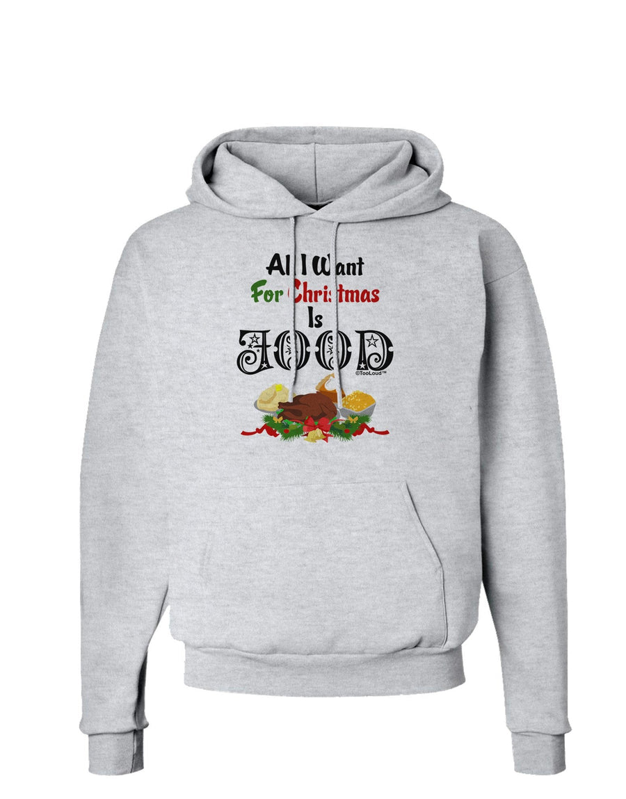 All I Want Is Food Hoodie Sweatshirt-Hoodie-TooLoud-White-XXX-Large-Davson Sales