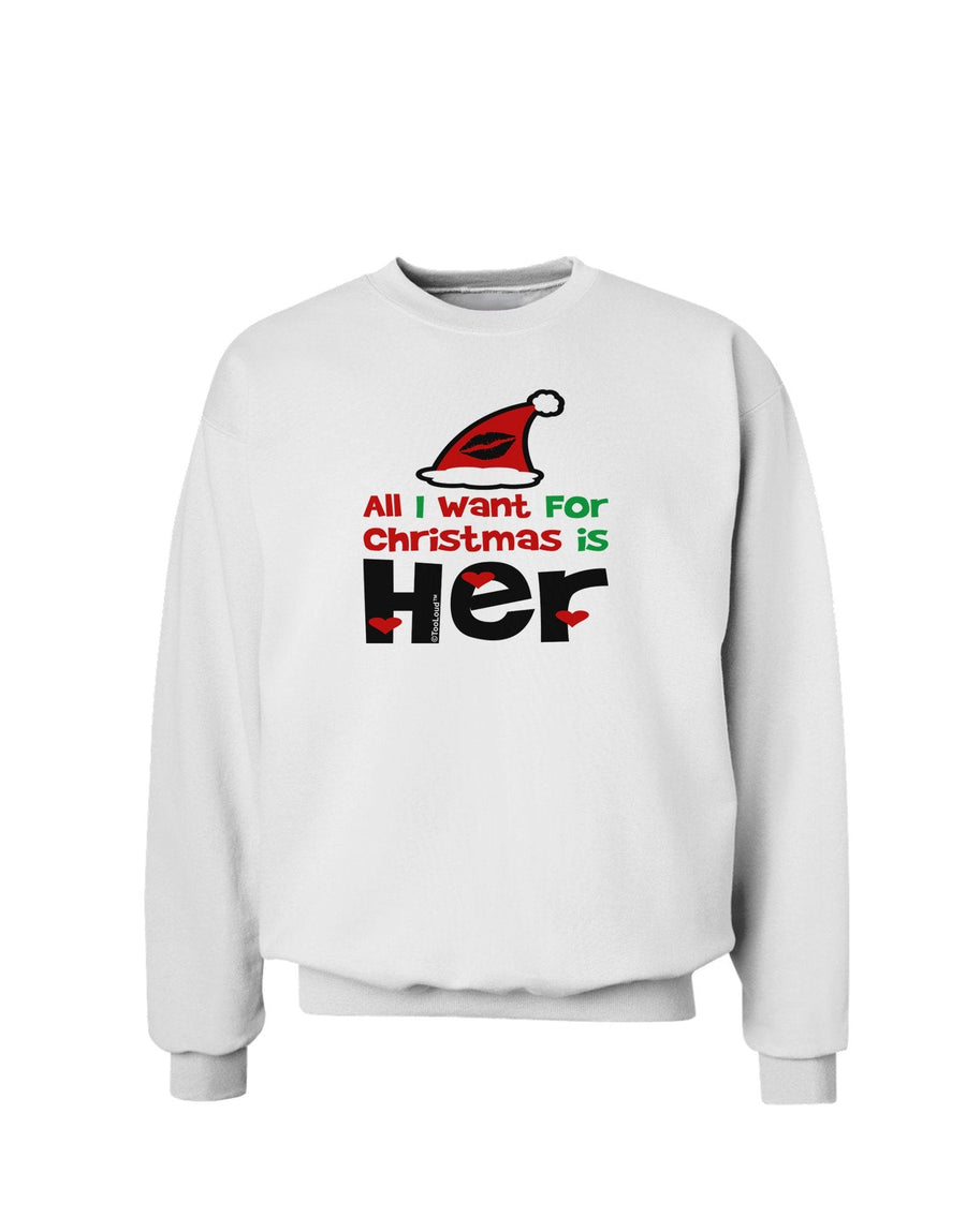 All I Want is Her Matching His & Hers Sweatshirt-Sweatshirts-TooLoud-White-XXX-Large-Davson Sales