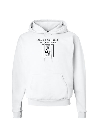 All of the Good Science Puns Argon Hoodie Sweatshirt-Hoodie-TooLoud-White-Small-Davson Sales