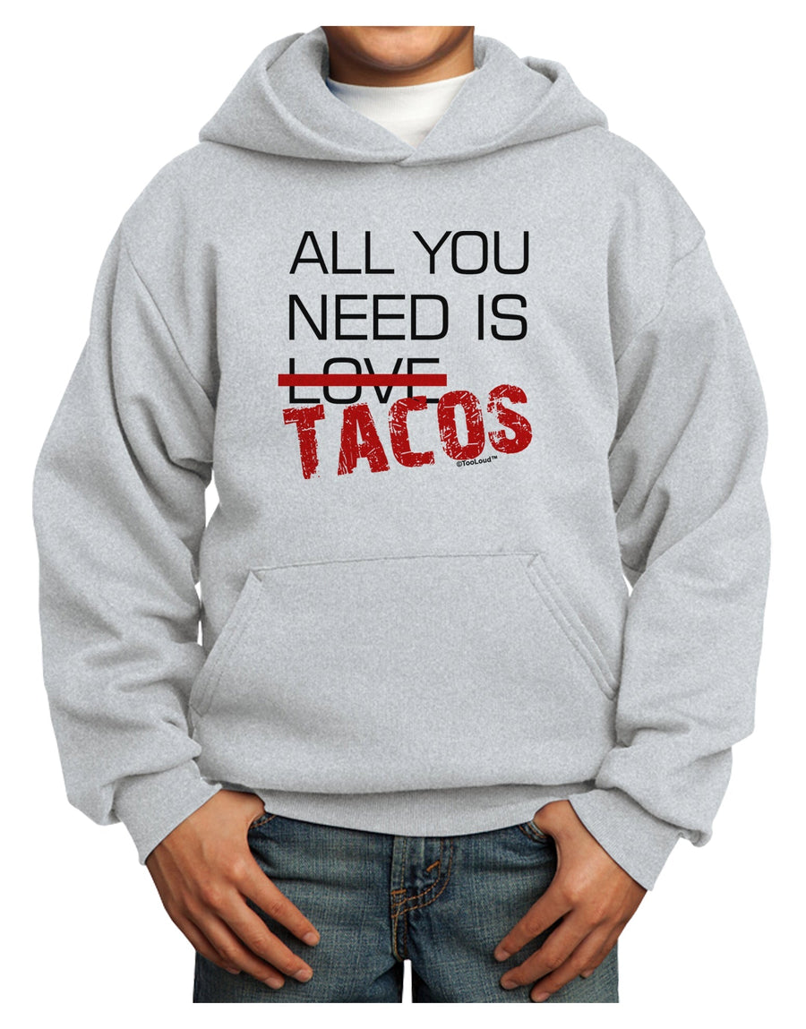 All You Need Is Tacos Youth Hoodie Pullover Sweatshirt-Youth Hoodie-TooLoud-White-XS-Davson Sales