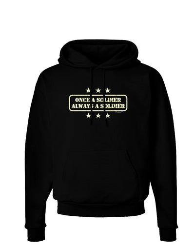 Always A Soldier Dark Hoodie Sweatshirt-Hoodie-TooLoud-Black-Small-Davson Sales