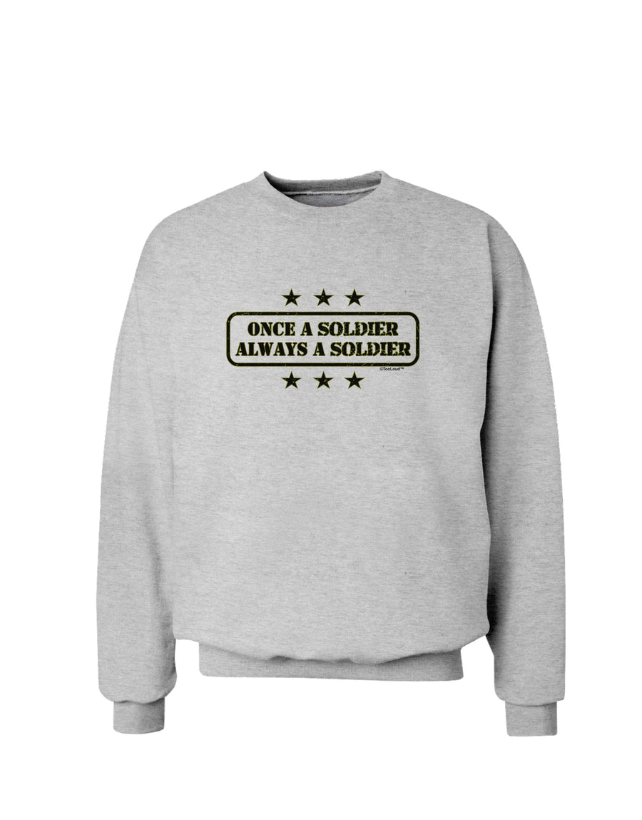 Always A Soldier Sweatshirt-Sweatshirts-TooLoud-White-Small-Davson Sales