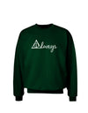 Always Magic Symbol Cursive Adult Dark Sweatshirt by TooLoud-Sweatshirts-TooLoud-Deep-Forest-Green-Small-Davson Sales