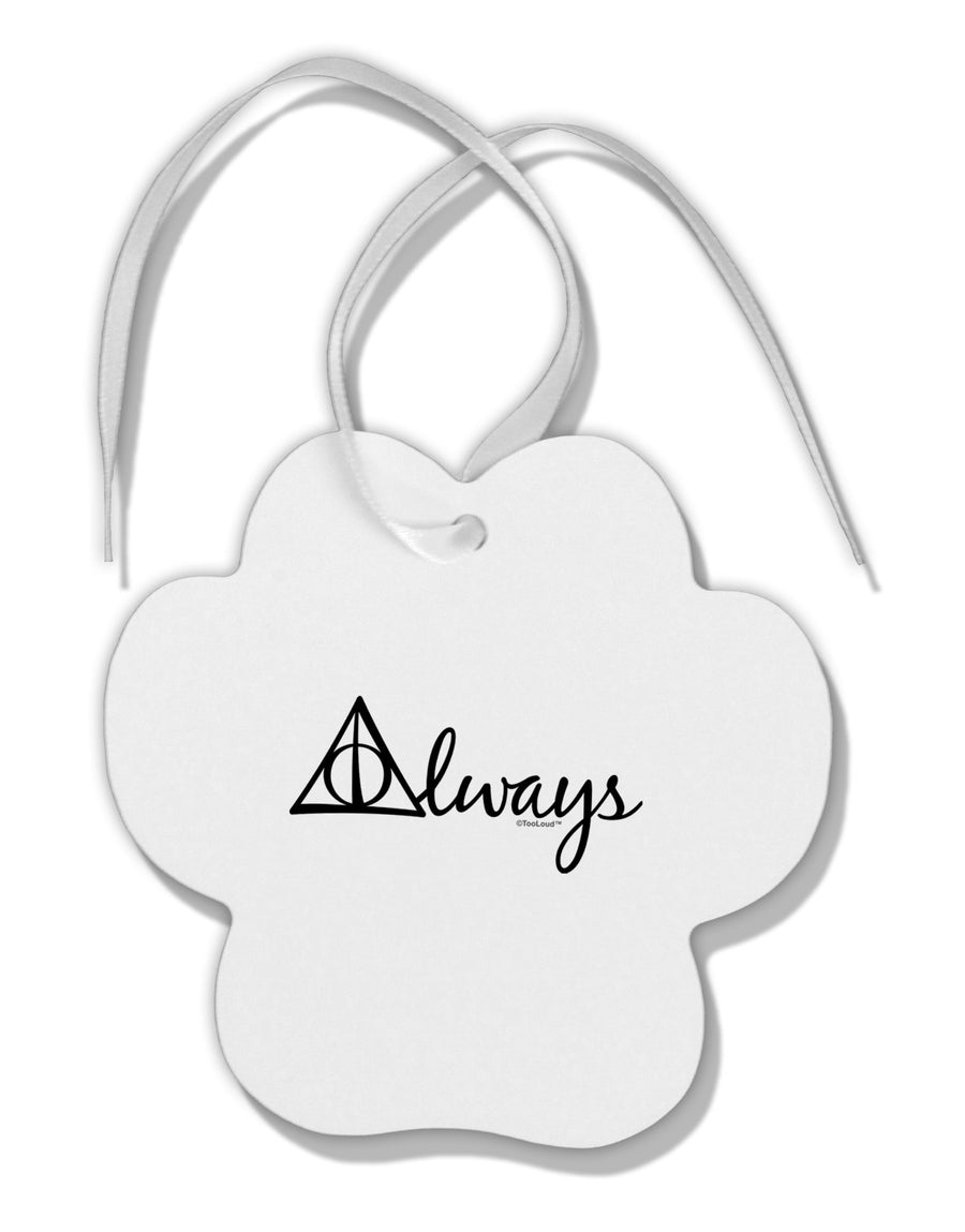 Always Magic Symbol Cursive Paw Print Shaped Ornament by TooLoud-Ornament-TooLoud-White-Davson Sales