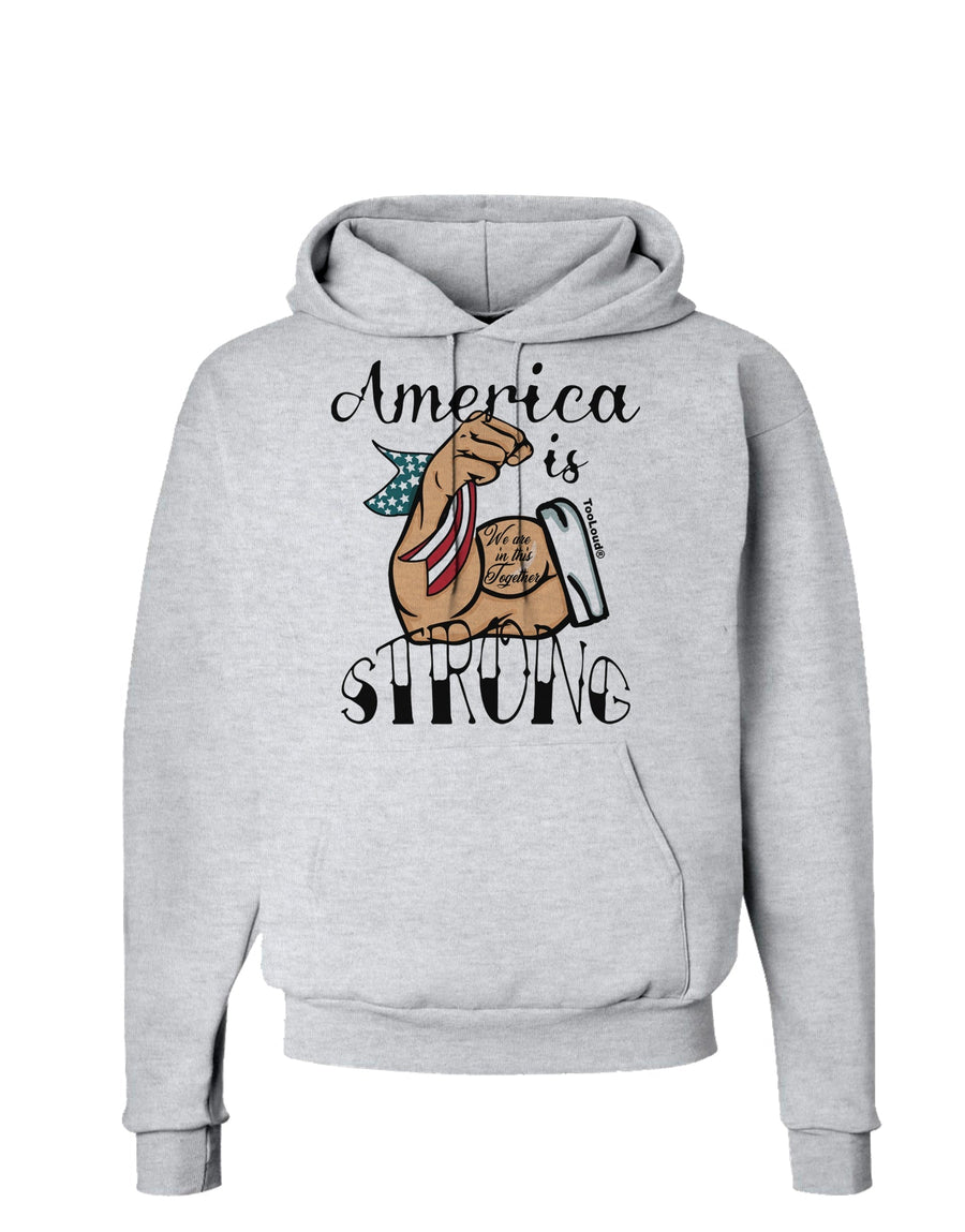 America is Strong We will Overcome This Hoodie Sweatshirt-Hoodie-TooLoud-White-Small-Davson Sales