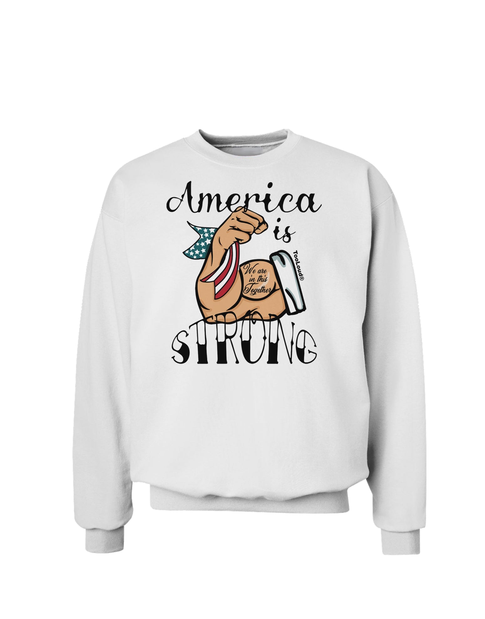 America is Strong We will Overcome This Sweatshirt-Sweatshirts-TooLoud-White-Small-Davson Sales