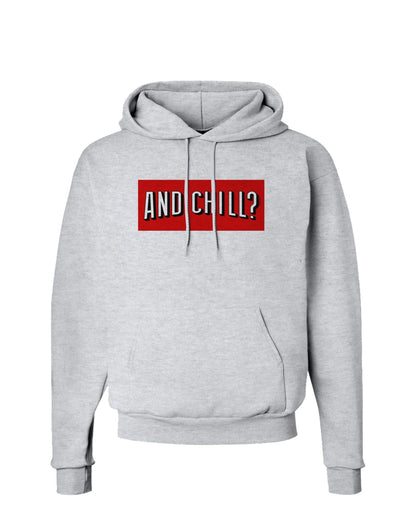 And Chill Hoodie Sweatshirt-Hoodie-TooLoud-AshGray-Small-Davson Sales