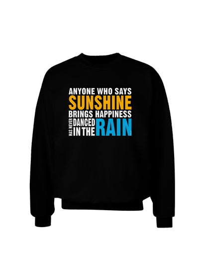 Anyone Who Says Sunshine Inspirational Quote Adult Dark Sweatshirt-Sweatshirts-TooLoud-Black-Small-Davson Sales