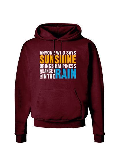 Anyone Who Says Sunshine Inspirational Quote Dark Hoodie Sweatshirt-Hoodie-TooLoud-Maroon-Small-Davson Sales