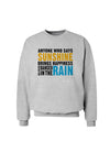 Anyone Who Says Sunshine Inspirational Quote Sweatshirt-Sweatshirts-TooLoud-AshGray-Small-Davson Sales