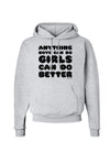 Anything Boys Can Do Girls Can Do Better Hoodie Sweatshirt by TooLoud-Hoodie-TooLoud-AshGray-Small-Davson Sales