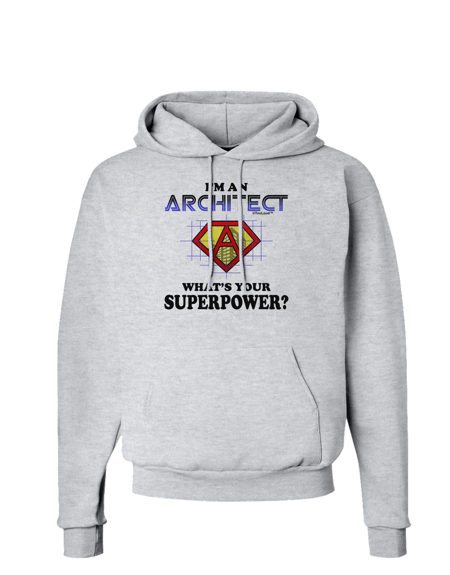 Architect - Superpower Hoodie Sweatshirt-Hoodie-TooLoud-White-Small-Davson Sales