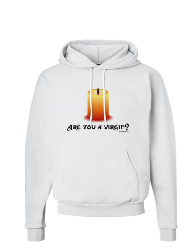 Are You A Virgin - Black Flame Candle Hoodie Sweatshirt by TooLoud-Hoodie-TooLoud-White-Small-Davson Sales