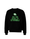 Are You Ready To Stumble Funny Adult Dark Sweatshirt by TooLoud-Sweatshirts-TooLoud-Black-Small-Davson Sales