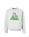 Are You Ready To Stumble Funny Sweatshirt by TooLoud-Sweatshirts-TooLoud-White-Small-Davson Sales