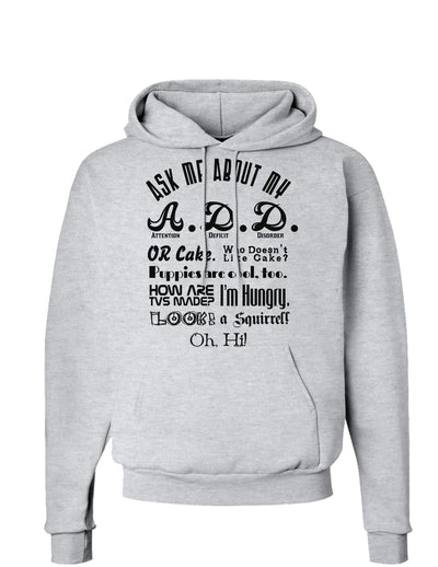 Ask Me About My A.D.D. Hoodie Sweatshirt-Hoodie-TooLoud-AshGray-Small-Davson Sales