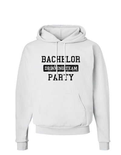 Bachelor Party Drinking Team - Distressed Hoodie Sweatshirt-Hoodie-TooLoud-White-Small-Davson Sales