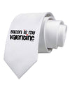 Bacon is My Valentine Printed White Necktie by TooLoud