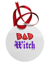 Bad Witch Color Red Circular Metal Ornament-Ornament-TooLoud-White-Davson Sales