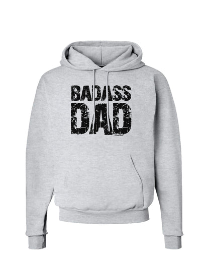 Badass Dad Hoodie Sweatshirt by TooLoud-Hoodie-TooLoud-AshGray-Small-Davson Sales