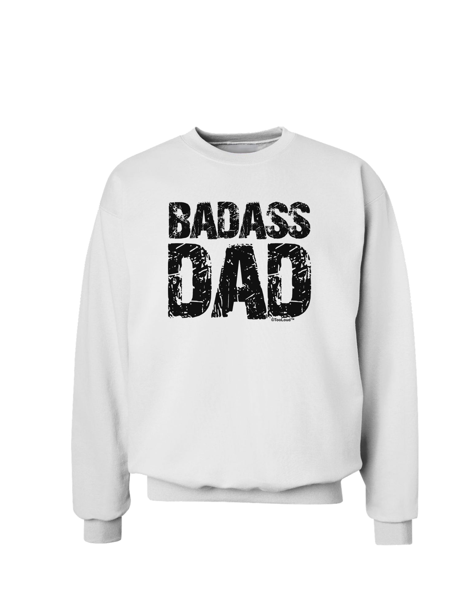 Badass Dad Sweatshirt by TooLoud-Sweatshirts-TooLoud-White-Small-Davson Sales