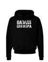 Badass Grandpa Dark Hoodie Sweatshirt by TooLoud-Hoodie-TooLoud-Black-Small-Davson Sales