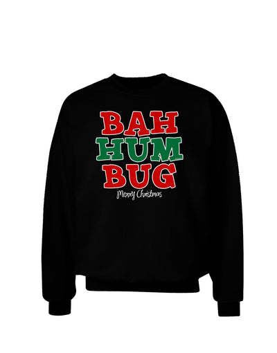 Bah Humbug Merry Christmas Adult Dark Sweatshirt-Sweatshirts-TooLoud-Black-Small-Davson Sales