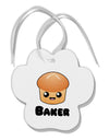 Baker Cute Roll Paw Print Shaped Ornament-Ornament-TooLoud-White-Davson Sales