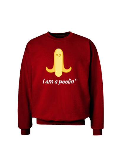 Banana - I am a Peelin Adult Dark Sweatshirt-Sweatshirts-TooLoud-Deep-Red-Small-Davson Sales