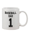 Baseball Dad Jersey Inspired 11 oz Coffee Mug - Expertly Crafted by TooLoud-11 OZ Coffee Mug-TooLoud-White-Davson Sales