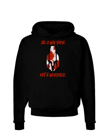 Be a Warrior Not a Worrier Dark Hoodie Sweatshirt by TooLoud-Hoodie-TooLoud-Black-Small-Davson Sales