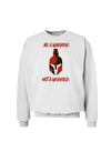 Be a Warrior Not a Worrier Sweatshirt by TooLoud-TooLoud-White-Small-Davson Sales