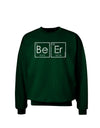 Be Er - Periodic Table of Elements Adult Dark Sweatshirt by TooLoud-Sweatshirts-TooLoud-Deep-Forest-Green-Small-Davson Sales