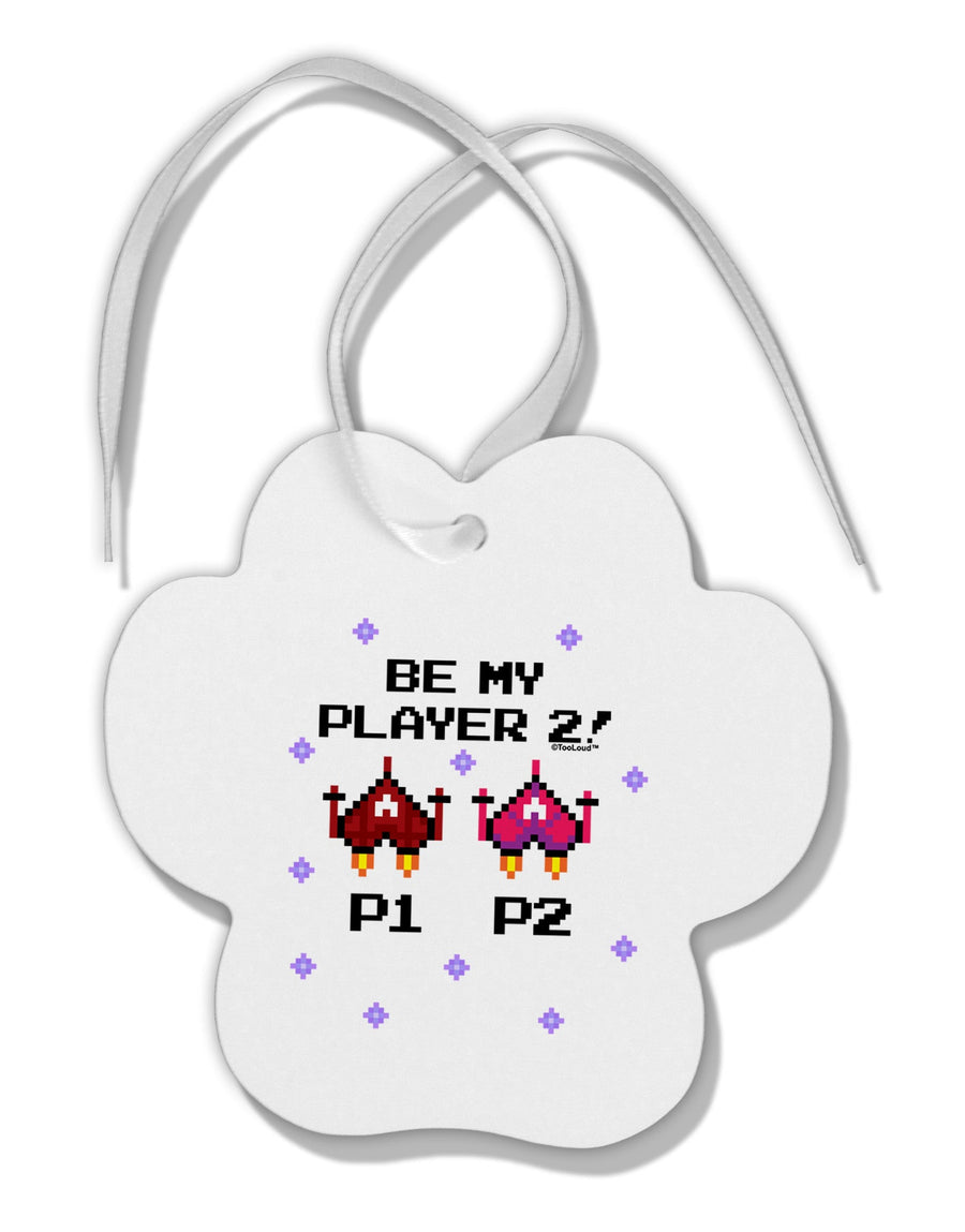 Be My Player 2 Paw Print Shaped Ornament-Ornament-TooLoud-White-Davson Sales