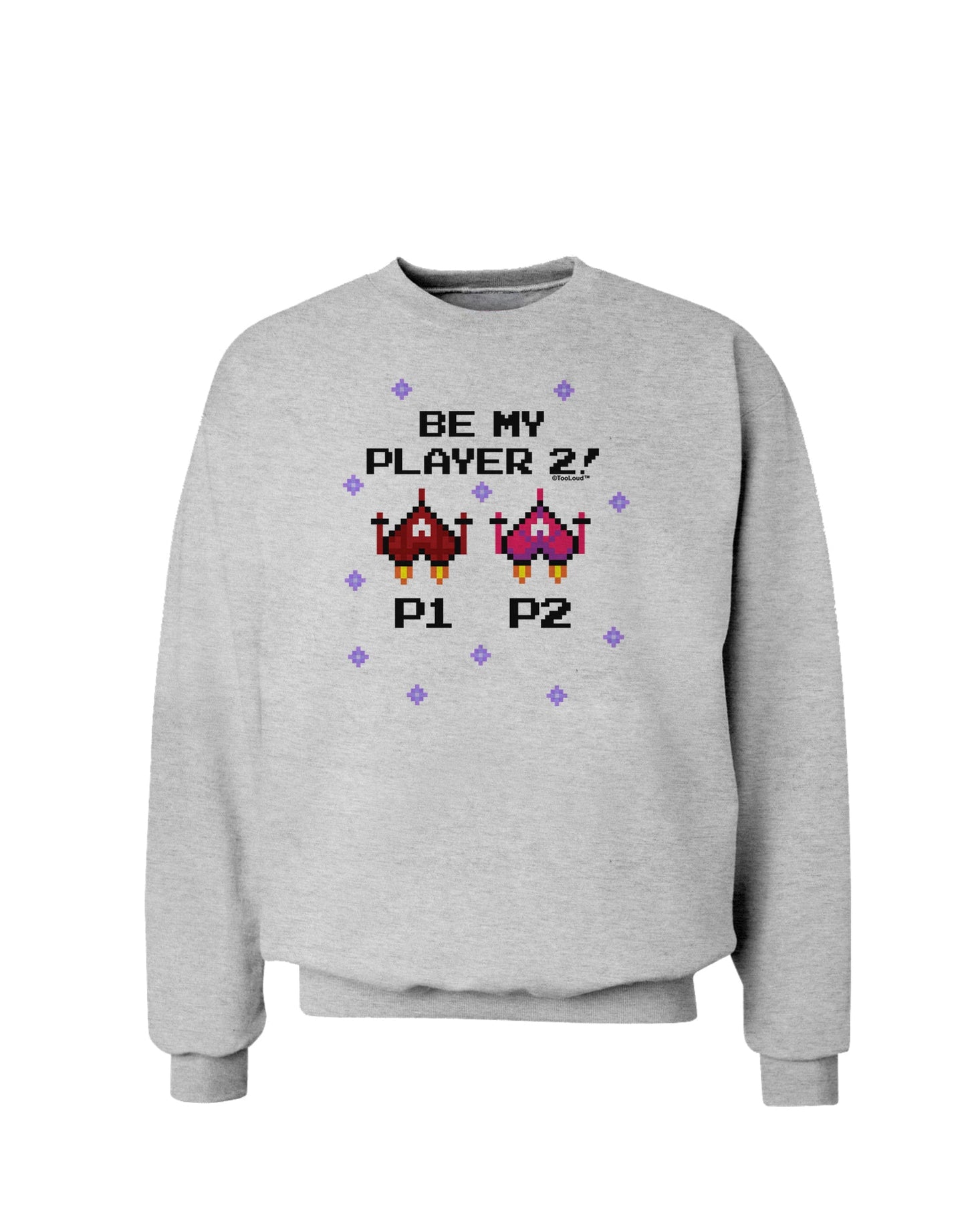 Be My Player 2 Sweatshirt-Sweatshirts-TooLoud-AshGray-Small-Davson Sales