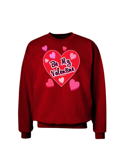 Be My Valentine Romantic Hearts Adult Dark Sweatshirt-Sweatshirts-TooLoud-Deep-Red-Small-Davson Sales