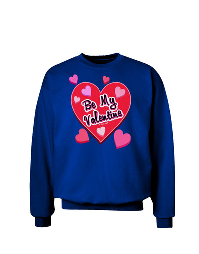 Be My Valentine Romantic Hearts Adult Dark Sweatshirt-Sweatshirts-TooLoud-Deep-Royal-Blue-Small-Davson Sales